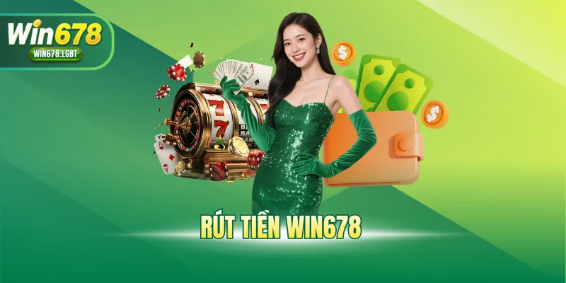 rút tiền WIN678